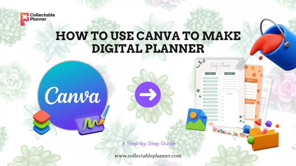 How to Create a Digital Planner in Canva